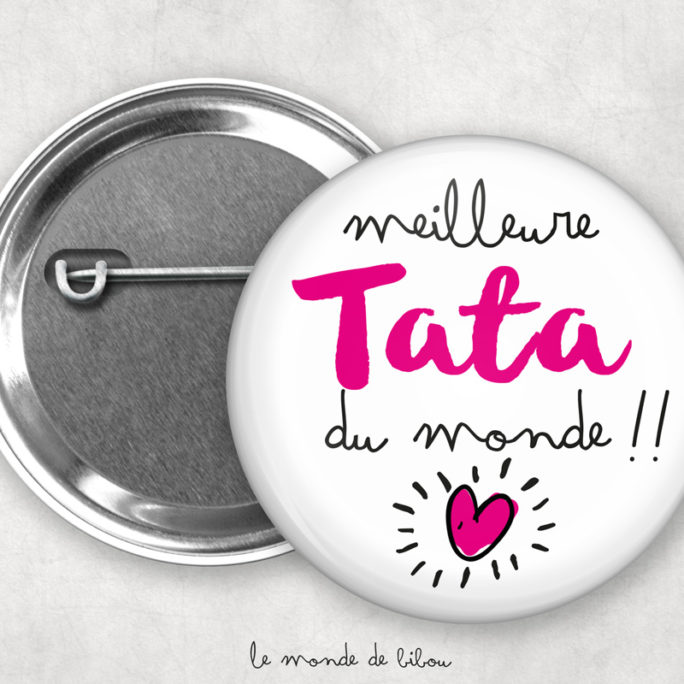 Badge Meilleure tata du monde