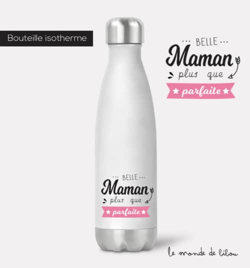 Bouteille isotherme Parfaite Belle maman