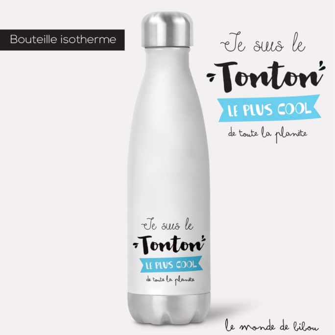 Bouteille isotherme Tonton cool