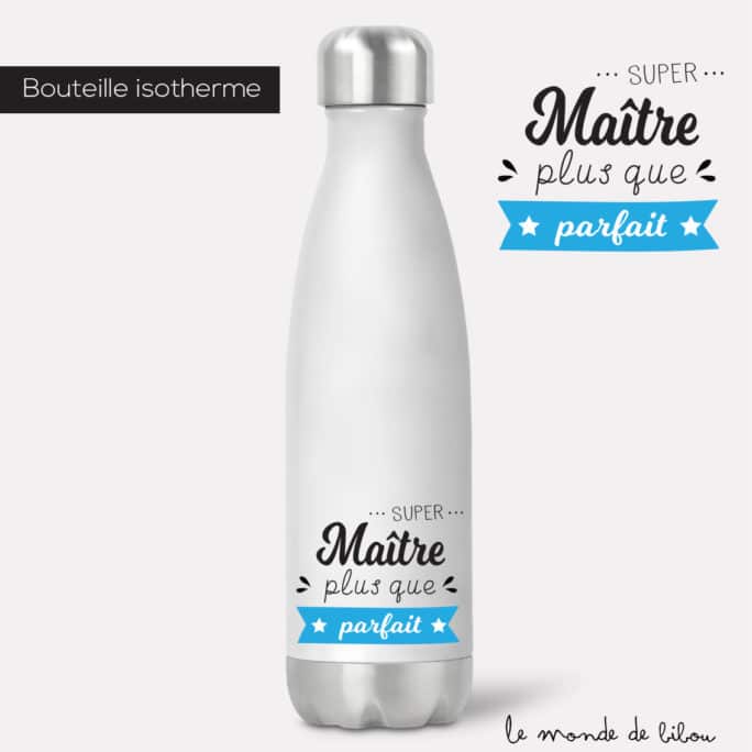 Bouteille isotherme Parfait super maître