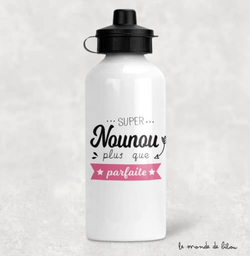 Gourde Parfaite Super Nounou