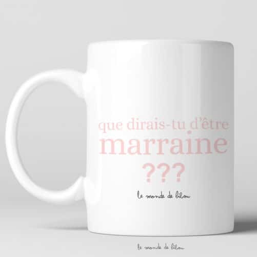 Mug magique Que dirais-tu d'être marraine ?
