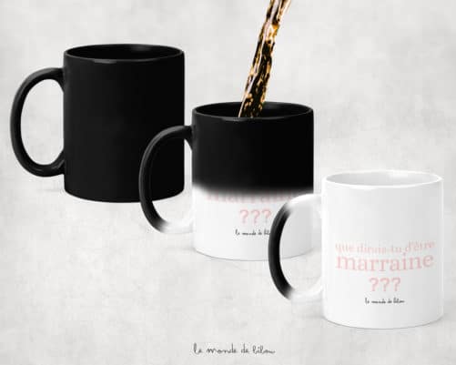 Mug magique Que dirais-tu d'être marraine ?