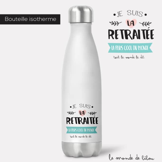 Bouteille isotherme Retraitée cool