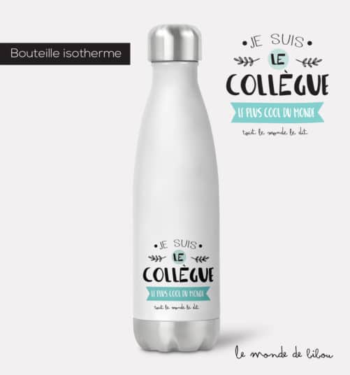 Bouteille isotherme Collègue le plus cool