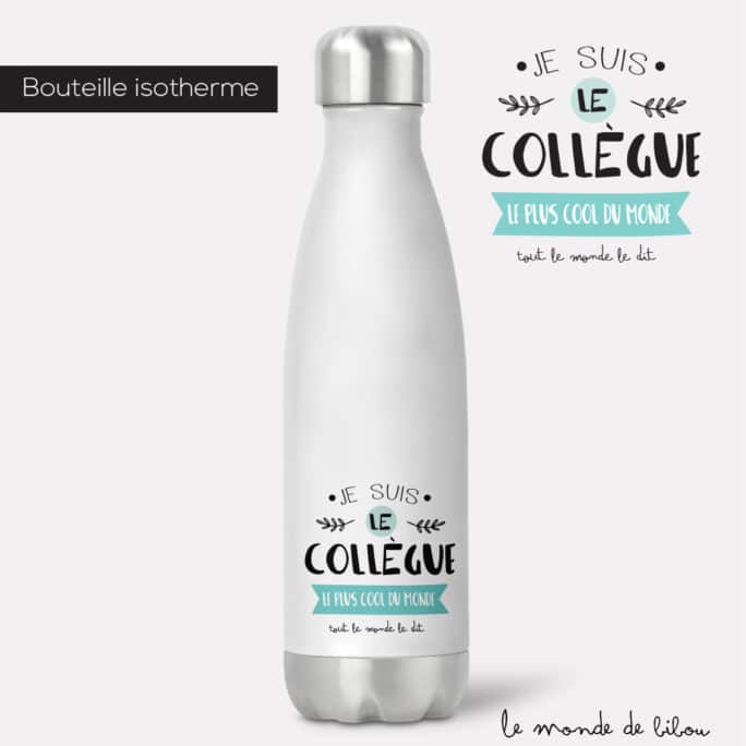 Bouteille isotherme Collègue le plus cool