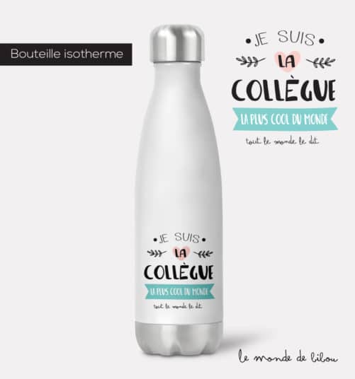 Bouteille isotherme Collègue la plus cool