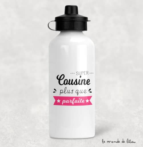 Gourde Parfaite super cousine