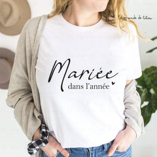 T-shirt Mariée dans l'année